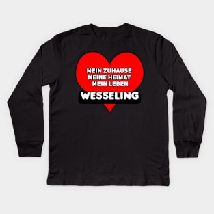 Mein Zuhause, Meine Heimat, Mein Leben, Wesseling Kids Long Sleeve T-Shirt